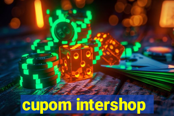 cupom intershop